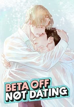 Beta Off Not Dating - Cover Image