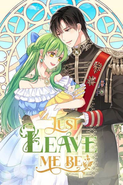 Just Leave Me Be - Cover Image
