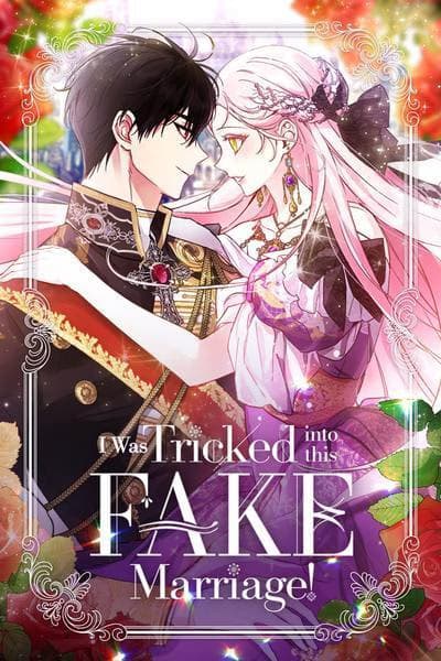 I Was Tricked into this Fake Marriage! - Cover Image