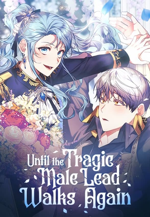 Until the Tragic Male Lead Walks Again - Cover Image