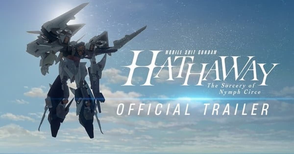 English Dubbed Trailer for Mobile Suit Gundam Hathaway: The Sorcery of Nymph Circe Arrives: US Release Date Announced!