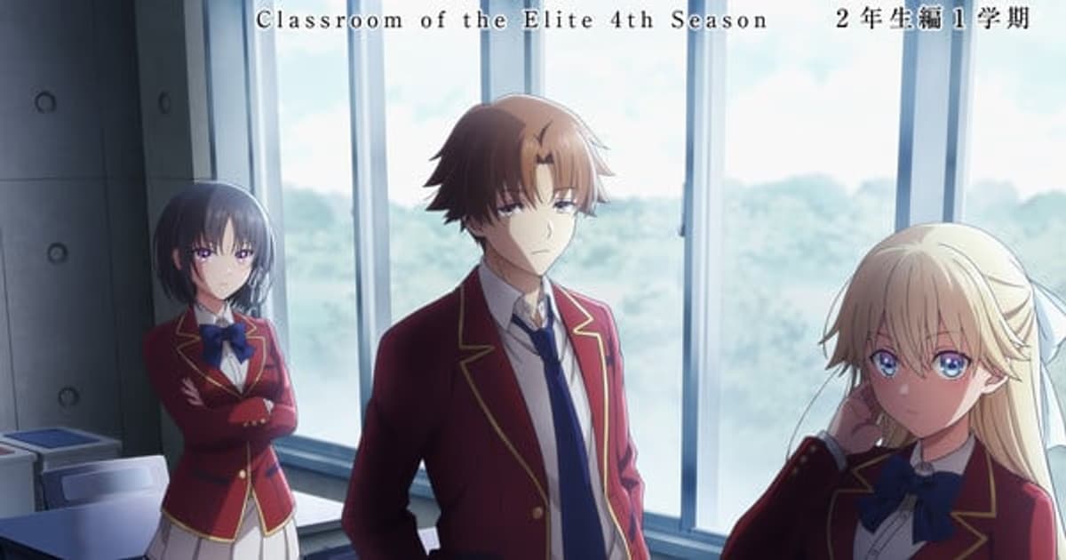 Classroom of the Elite Season 4: "Year 2" Arc Begins with English Dub!