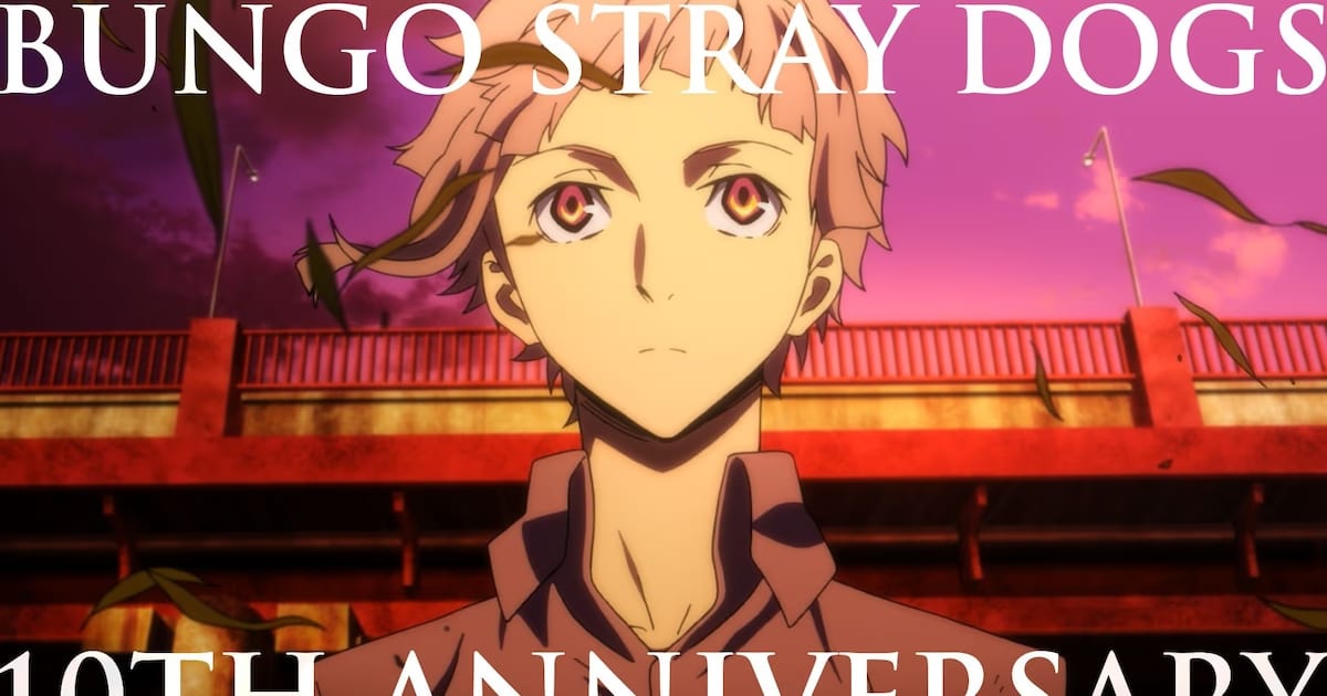 Bungo Stray Dogs Celebrates Its 10th Anniversary: Special Video Released for the Legendary Series