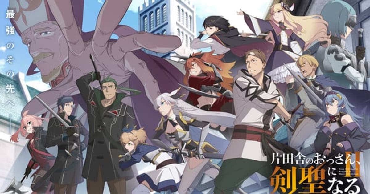 From Old Country Bumpkin to Master Swordsman Season 2 Premieres on July 9, New Song by Blue Encount