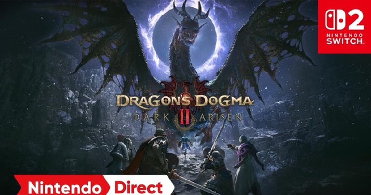 Dragon's Dogma 2 Announced for Switch 2: Coming with New 'Dark Arisen' Expansion